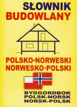 Słownik budowlany Polsko-Norweski Norwesko-Polski