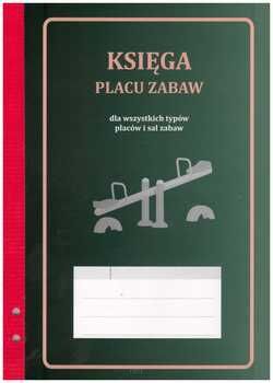 Księga placu zabaw dla wszystkich typów placów i sal zabaw