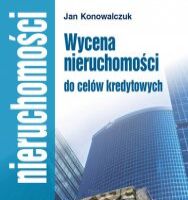 Wycena nieruchomości do celów kredytowych