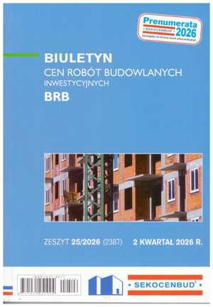 BRB Biuletyn cen robót budowlanych-inwestycyjnych 2 kwartał 2026