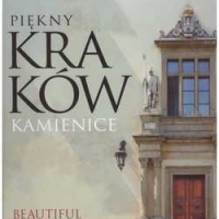 Piękny KRAKÓW. Kamienice. Beautiful Cracow. Tenements