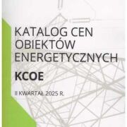 Katalog Cen obiektów energetycznych KCOE 2 kw. 2025