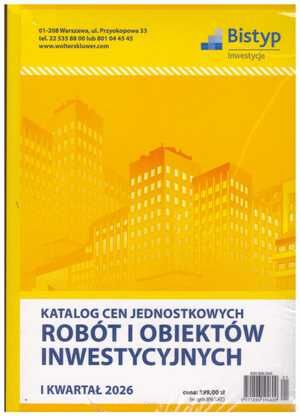 Katalog cen jednostkowych robót i obiektów INWESTYCYJNYCH 1 kwartał  2026