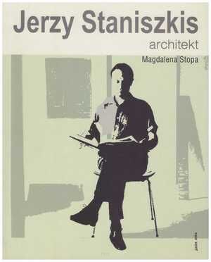 Jerzy STANISZKIS. Architekt