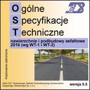 Ogólne Specyfikacje Techniczne OST Nawierzchnie i podbudowy asfaltowe wg WT-1 i WT-2 - wersja 5.5 