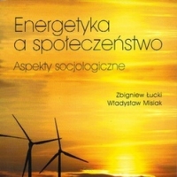 Energetyka a społeczeństwo. Aspekty socjologiczne.