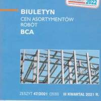 Sekocenbud BCA Biuletyn cen asortymentów robót 3 kwartał 2021; zeszyt 47/2021