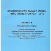 Środowiskowe Zasady Wycen Prac Projektowych - 2016 rozdz.8