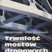 Trwałość mostów drogowych.