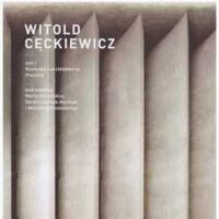 Witold Cęckiewicz. Monografia Tom 1, 2