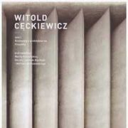 Witold Cęckiewicz. Monografia Tom 1, 2