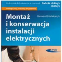 Montaż i konserwacja instalacji elektrycznych