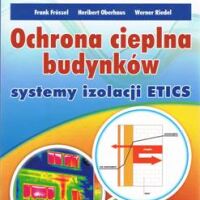 Ochrona cieplna budynków. Systemy izolacji ETICS.
