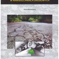 Trwałość zmęczeniowa mieszanek mineralno-asfaltowych stosowanych w nawierzchniach drogowych.
