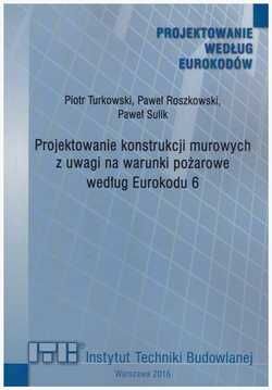 Projektowanie konstrukcji murowych z uwagi na warunki pożarowe według Eurokodu 6.