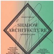 Architektura cienia tom II, III. Shadow architecture.