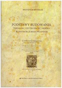 Podstawy budowania. Trwałość, użyteczność, piękno konstrukcji budowlanych.