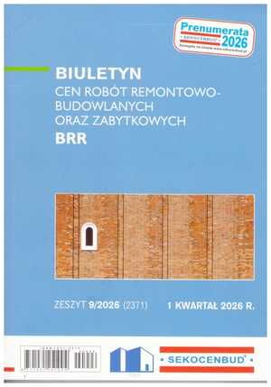 Sekocenbud BRR Biuletyn cen robót remontowo-budowlanych oraz zabytkowych 1 kwartał 2026; zeszyt 9/2026