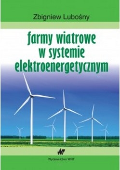 Farmy wiatrowe w sytemie elektroenergetycznym.
