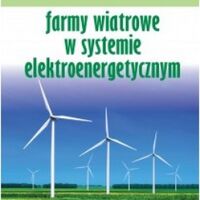 Farmy wiatrowe w sytemie elektroenergetycznym.