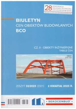 Sekocenbud BCO część 2 obiekty inżynieryjne  - 2 kwartał 2025; zeszyt 33/2025