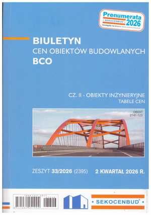 Sekocenbud BCO część 2 obiekty inżynieryjne  - 2 kwartał 2026; zeszyt 33/2026