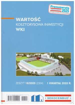Sekocenbud  WKI Wartość Kosztorysowa Inwestycji 1 kwartał 2025; zeszyt 16/2025