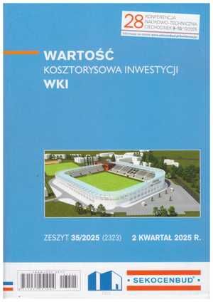 Sekocenbud  WKI Wartość Kosztorysowa Inwestycji 2 kwartał 2025; zeszyt 35/2025