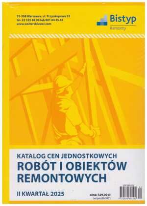 Katalog cen jednostkowych robót i obiektów REMONTOWYCH 2 kwartał 2025
