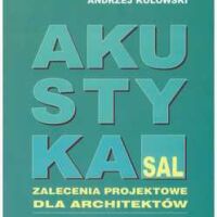 Akustyka sal. Zalecenia projektowe dla architektów.