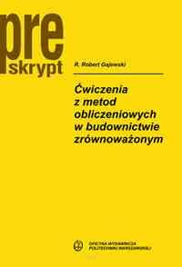 Ćwiczenia z metod obliczeniowych w budownictwie zrównoważonym.