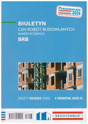 Sekocenbud BRB Biuletyn cen robót budowlanych-inwestycyjnych 1 kwartał 2023; zeszyt 6/2023