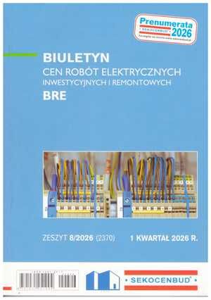 Sekocenbud BRE Biuletyn cen robót elektrycznych 1 kwartał 2026, zeszyt nr 8/2026