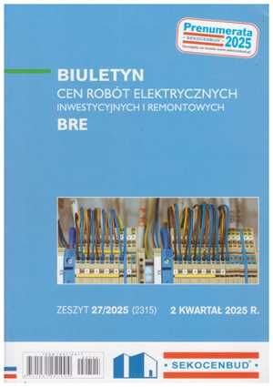 Sekocenbud BRE Biuletyn cen robót elektrycznych 2 kwartał 2025, zeszyt nr 27/2025
