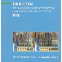 Sekocenbud BRE Biuletyn cen robót elektrycznych 2 kwartał 2025, zeszyt nr 27/2025