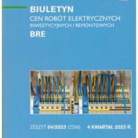 Sekocenbud BRE Biuletyn cen robót elektrycznych 4 kwartał 2023; zeszyt 64/2023