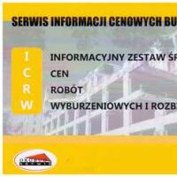ICRW 2 kwartał 2022 r. Informacyjny Zestaw Średnich Cen Robót Rozbiórkowych Wyburzeniowych.
