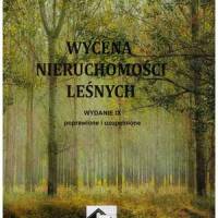 Wycena nieruchomości leśnych. A. Nowak