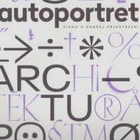 Autoportret Pismo o dobrej przestrzeni nr 4/2018. Architektura postmodernizmu
