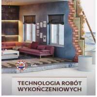 Technologia robót wykończeniowych