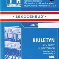 Sekocenbud BRE 4 kwartał 2012; zeszyt 64/2012. Biuletyn cen robót elektrycznych.