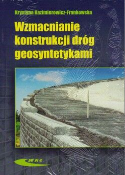 Wzmacnianie konstrukcji dróg geosyntetykami