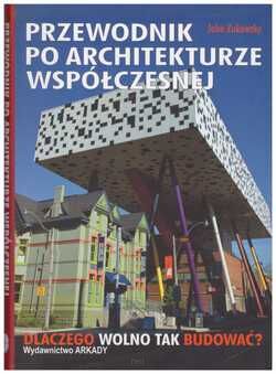 PRZEWODNIK po architekturze współczesnej.
