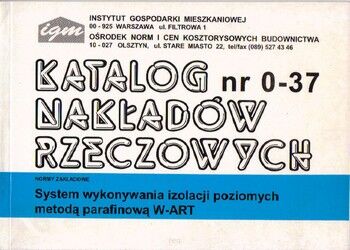KNR 0-37 System wykonywania izolacji poziomych metodą parafinową W-ART.
