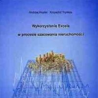 Wykorzystanie EXCELA w procesie szacowania nieruchomości