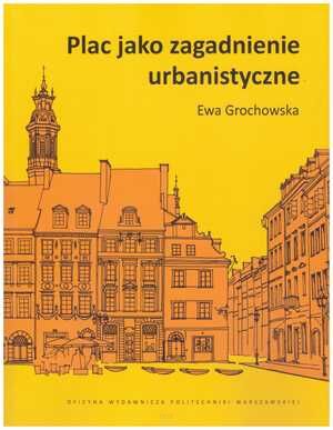 PLAC jako zagadnienie urbanistyczne