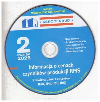 CD Sekocenbud RMS 2 kwartał 2026  Informacja o cenach czynników produkcji: IMB, IMI, IME, IRS.