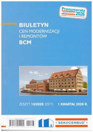 Sekocenbud BCM Biuletyn cen modernizacji i remontów 1 kwartał 2026; zeszyt 15/2026