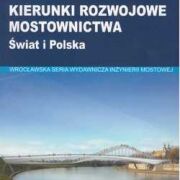 Kierunki rozwojowe mostownictwa