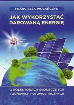Jak wykorzystać darowaną energię